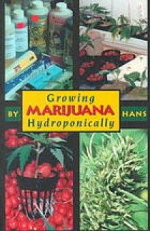 Growing marijuana hydroponically