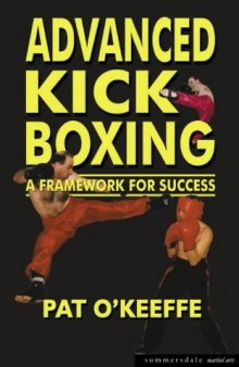 Advanced Kick Boxing (Martial Arts)