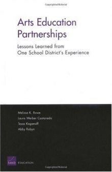 Arts Education Parterships: Lessons Learned From One School District Experience 2004