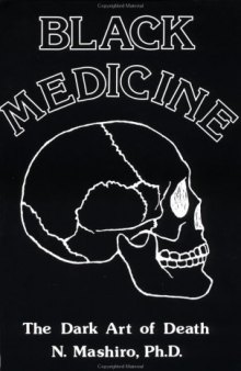 Black medicine. Dark art of death.