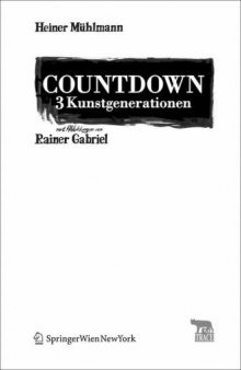 Countdown  3 Kunstgenerationen: Mit Abbildungen von Rainer Gabriel (TRACE Transmission in Rhetorics, Arts and Cultural Evolution) (German Edition)