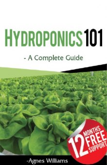 Hydroponics 101: A Complete Guide