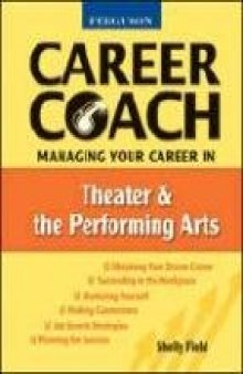 Ferguson Career Coach: Managing Your Career in the Theater and Performing Arts