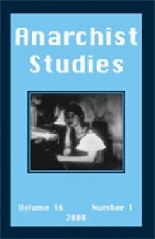 Anarchist Studies (2008) Volume 16, Issue 1 16 1 