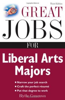 Great Jobs for Liberal Arts Majors (Great Jobs Series)