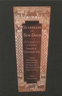 Guardians of the Sundoor: Late Iconographic Essays