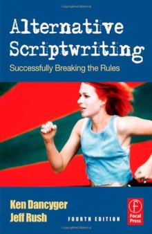 Alternative Scriptwriting: Rewriting the Hollywood Formula
