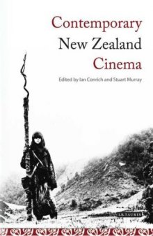 Contemporary New Zealand Cinema: From New Wave to Blockbuster (Tauris World Cinema)