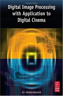 Digital Image Processing with Application to Digital Cinema