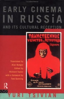 Early Russian Cinema and Its Cultural Reception (Soviet Cinema)