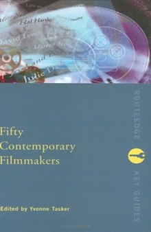 Fifty Contemporary Filmmakers (Routledge Key Guides)