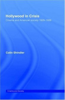 Hollywood in Crisis (Cinema and Society)