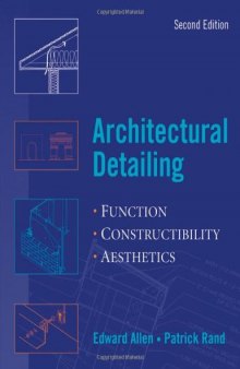 Architectural Detailing: Function - Constructibility -  Aesthetics 