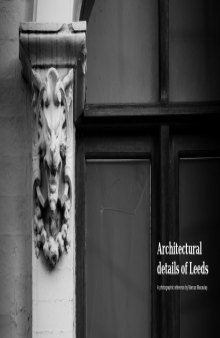 Architectural details of Leeds