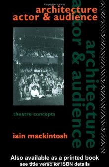 Architecture, Actor and Audience (Theatre Concepts)