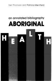Aboriginal health: An annotated bibliography
