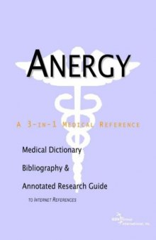 Anergy - A Medical Dictionary, Bibliography, and Annotated Research Guide to Internet References