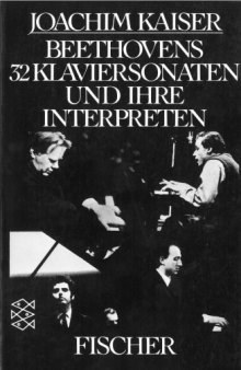 Beethovens 32 Klaviersonaten und ihre Interpreten