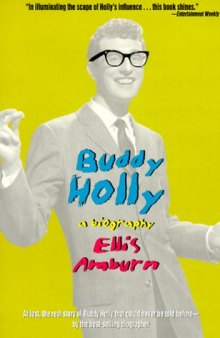 Buddy Holly: A Biography
