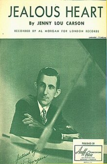 Jealous Heart, Recorded by Al Morgan for London Records
