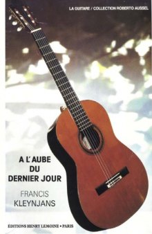 A l'Aube du Dernier Jour (Guitar Score)
