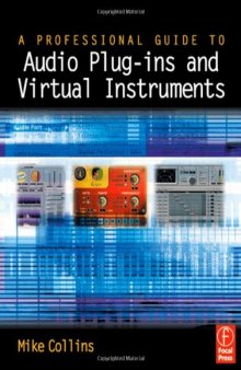 A professional guide to audio plug-ins and virtual instruments