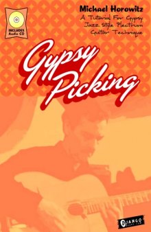 A tutorial for Gypsy Jazz style plectrum guitar technique