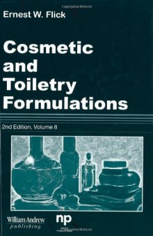 Cosmetic and Toiletry Formulations Volume 8, Second Editon (Cosmetic & Toiletry Formulations)
