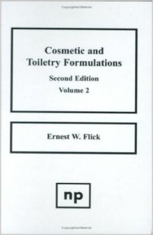 Cosmetic and Toiletry Formulations, Volume 2  