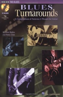 Blues Turnarounds: A Compendium of Patterns and Phrases for Guitar (Inside the Blues)