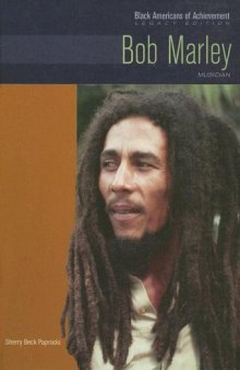 Bob Marley: Musician (Black Americans of Achievement)