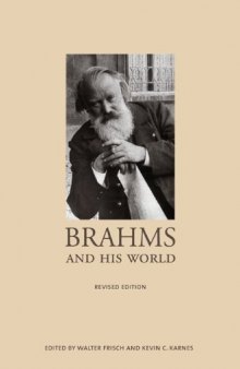 Brahms and His World: Revised Edition (The Bard Music Festival)