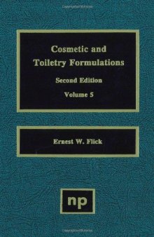 Cosmetic and Toiletry Formulations, Volume 5  