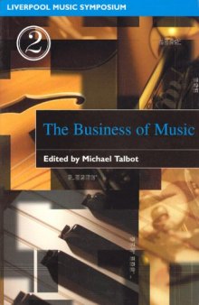 Business of Music (Liverpool University Press - Liverpool Music Symposium)