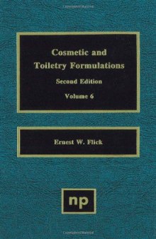Cosmetic and Toiletry Formulations, Volume 6