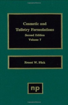 Cosmetic and Toiletry Formulations, Volume 7