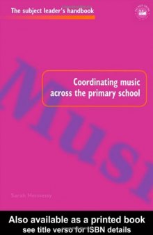 Coordinating Music Across The Primary School (Subject Leader's Handbooks)
