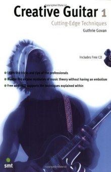 Creative Guitar 1: Cutting Edge Tech (v. 1) (Music Sales America)