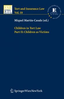 Children in Tort Law, Part II: Children as Victims (Tort and Insurance Law) (Pt. 2)