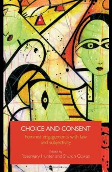 Choice and Consent: Feminist Engagements with Law and Subjectivity