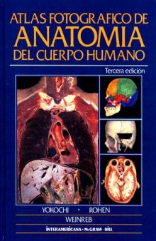 Atlas fotografico de anatomia del cuerpo humano -3 Edicion  Spanish