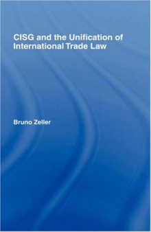 CISG and Unification of International Trade Law (Current Controversies in Law)