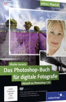 Das Photoshop-Buch für digitale Fotografie: Aktuell zu Photoshop CS5