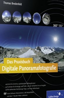 Das Praxisbuch Digitale Panoramafotografie