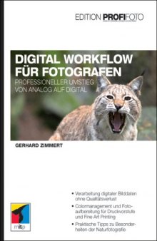 Digital Workflow fur Fotografen. Professioneller Umstieg von Analog auf Digital