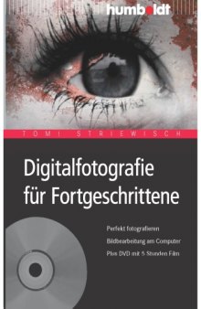 Digitalfotografie fur Fortgeschrittene, 4. Auflage