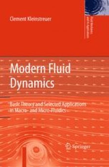 Modern Fluid Dynamics: Basic Theory and Selected Applications in Macro- and Micro-Fluidics