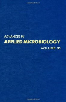 Advances in Applied Microbiology, Vol. 31