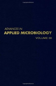 Advances in Applied Microbiology, Vol. 38