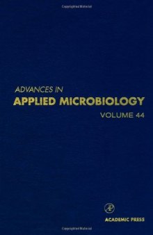Advances in Applied Microbiology, Vol. 44
